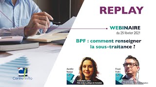 BPF  comment renseigner la soustraitance [upl. by Atilol]