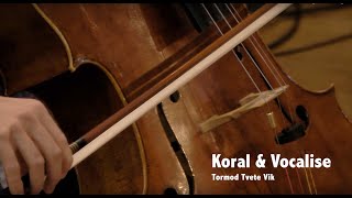 Tormod Tvete Vik Koral amp Vocalise for cello quartet [upl. by Colb]