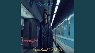 Freestyler [upl. by Adnirolc]