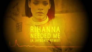 Rihanna  Needed Me A JAYBeatz Remix HVLM [upl. by Enegue]