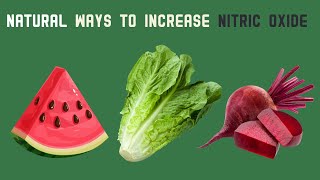 How to Increase Nitric Oxide with These Superfoods [upl. by Anirdnaxela]