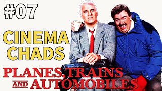 The Lasting Impact of Planes Trains and Automobiles  Cinema Chads [upl. by Wycoff183]