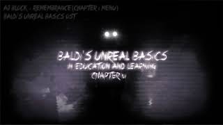 Baldis Unreal Basics OST  Remembrance Ch 1 Main Menu Music [upl. by Asyal]