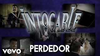 Intocable  Perdedor Lyric Video [upl. by Rebm673]