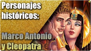 🌏 Marco Antonio y Cleopatra [upl. by Cecelia]