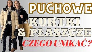 PUCHOWE KURTKI amp PŁASZCZE  CZEGO UNIKAĆ  8 STYLIZACJI NA ZIMĘ  WERONIKA BROILO [upl. by Gariepy]