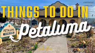 Petaluma  Things to do [upl. by Eiddet473]