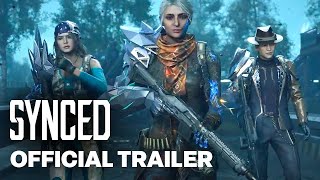 SYNCED  Official Launch Trailer [upl. by Ainehs]