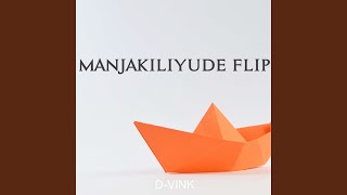 Manjakiliyude Flip [upl. by Aicarg73]