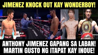 Wonderboy vs Jimenez Anthony Jimenez TKO sa Laban Martin Gusto ng Itapat Kay Inoue [upl. by Dulcia577]