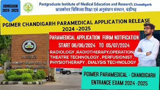 PGIMER PARAMEDICAL APPLICATION FORM RELEASE 2024 25 ENTRANCE EXAM BSC PGI ADMISSION FORM CHANDIGARH [upl. by Amedeo]