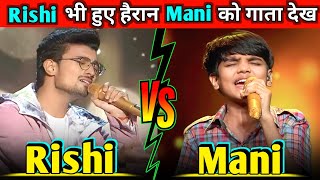 Mani Vs Rishi singing video hame aur jeene ki chahat na hoti agar tum na hote song Mani dharamkot [upl. by Kristien]