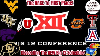 SCHEDULE TIME  Dissecting The Big 12s NEW 2024 Schedule  Colorado In Trouble  Utah Coasting [upl. by Htebazileyram926]