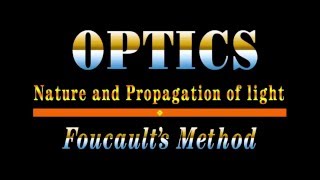 Determination of velocity of Light by Foucaults Method [upl. by Ayram]