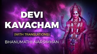 Devi Kavacham Armor of Goddess Mantra With Translations  Bhanu Didi  Devi Kavach with Lyrics [upl. by Orola]