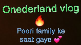 Onederland vlog 🔥 With family Enjoy summer vacations Vlog 💕🤗 [upl. by Devora100]