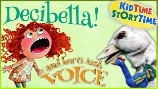 Decibella and Her 6Inch Voice  Child Story by Julia Cook [upl. by Bortman]