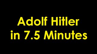 The Life and Death of Adolf Hitler in 75 Minutes [upl. by Suirauqram35]