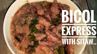 bicol Express With Sitaw Lutong Pinoy Yummy [upl. by Gunar]