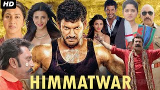 Himmatwar Full Movie In Hindi Dubbed HD  Vishal  Shruti Haasan  Sathyaraj  1080p Review amp Story [upl. by Rome]