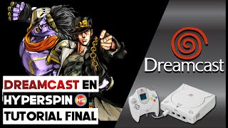 💥DREAMCAST💥EN HYPERSPIN TUTORIAL FINAL💥 SIN ROCKETLAUNCHER [upl. by Johnnie]