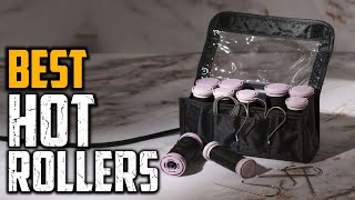 Top 10 Best Hot Rollers 2024 [upl. by Amiel279]