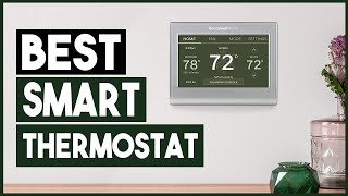 BEST SMART THERMOSTAT  Top 6 Best Smart Thermostats in 2021 [upl. by Estas]