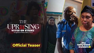 The Uprising Wives On Strike 3  Nollywood Movie  Official Teaser [upl. by Kcireddor]