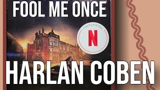 Fool Me Once  Harlan Coben  Book Review [upl. by Arinaj957]