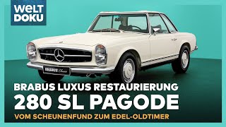 BRABUS Luxus Restaurierung Mercedes 280 SL Pagode  Vom Scheunenfund zum EdelOldtimer  WELT Doku [upl. by Atiuqihs]