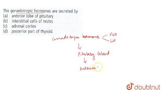 The gonadotropic hormones are secreted by [upl. by Nylhtak]