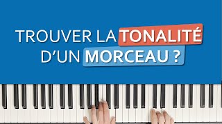 Comment connaitre la tonalité dun morceau [upl. by Galligan]