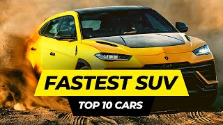 Top 10 Fastest SUVs In the World 2023  Quickest SUV Cars [upl. by Htiderem218]