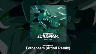 Unofficial Remix RetroSpecter  Ectospasm Ardolf Remix [upl. by Atcliffe489]