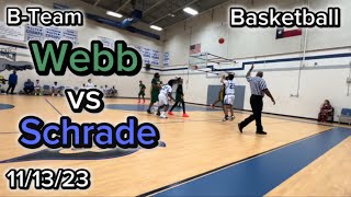 Schrade vs Webb  8th Grade B Team Basketball  111323  4K Available [upl. by Laram]