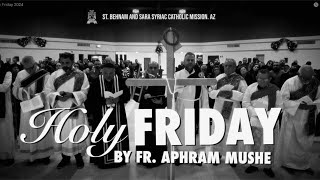 Holy Friday 2024 [upl. by Lesna]