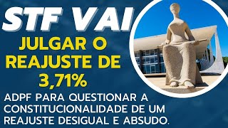 REAJUSTE DO INSS DE 371 PODE SER DECLARADO INCONSTITUCIONAL PELO STF AINDA EM 2024 inss [upl. by Tereb]