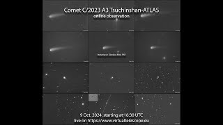 Comet C2023 A3 TsuchinshanATLAS at maximum brightness online observation – 9 Oct 2024 [upl. by Eivad]