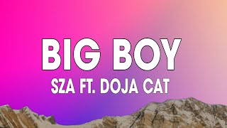 SZA  Big Boy Lyrics ft Doja Cat [upl. by Smallman]