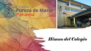 Himno del Colegio Pureza de María [upl. by Jennee]