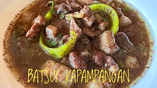 BATCHOY  BATSUI KAPAMPANGAN  NAPAKA SARAP NG RECIPE NA TO [upl. by Keele]