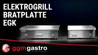 Elektrogrill Bratplatte EGK  GGM Gatsro [upl. by Nnaeitak]