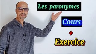 Les paronymes 👉 Cours  exercice corrigé 😍 [upl. by Lynnell]