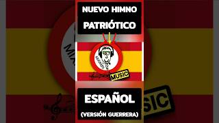 Nuevo Himno Patriótico Español Versión Guerrera by mixim89 [upl. by Meda252]