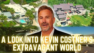 A Look Into Kevin Costners Extravagant World [upl. by Kalinda]