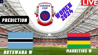 Botswana vs Mauritius COSAFA Womens Cup 2024 Match Preview Prediction [upl. by Natek652]