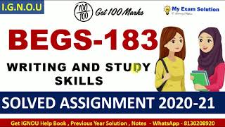 BEGS 183 Solved Assignment 202021  Writing and Study Skills  IGNOU Solved Assignment [upl. by Bink117]