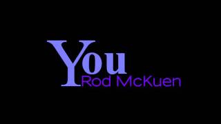 You  Rod McKuen [upl. by Aleunam]