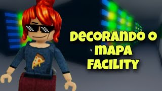 DECORANDO O MAPA FACILITY COM A BACON LACRADORA [upl. by Eiclehc]