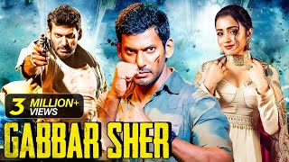 Gabbar Sher  New Released South Indian Hindi Dubbed Movie 2024  South Action Movie  Vishal [upl. by Hirst592]